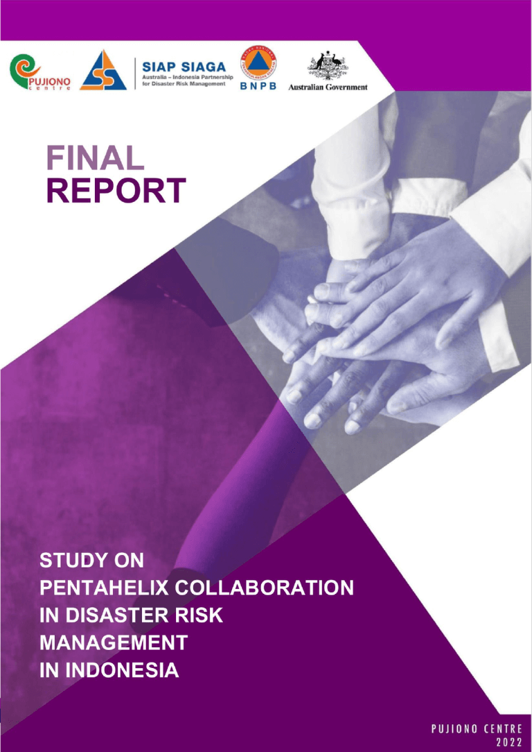 Final Report Study on Pentahelix Collaboration in Disaster Risk Management in Indonesia