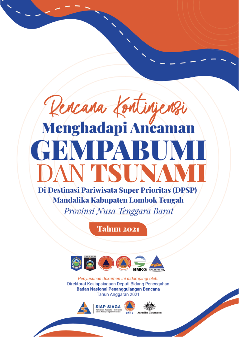 Rencana Kontinjensi Menghadapi Ancaman Gempa Bumi dan Tsunami di Destinasi Pariwisata Super Prioritas DPSP Mandalika Kabupaten Lombok Tengah